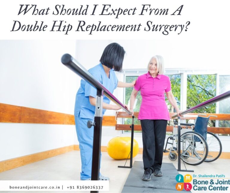What Should I Expect From A Double Hip Replacement Surgery