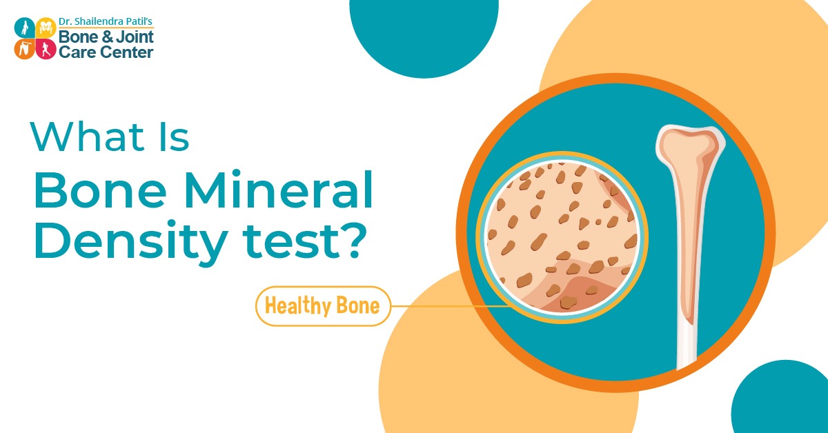 What Is Bone Mineral Density Test? Tips By Orthopedic Doctor