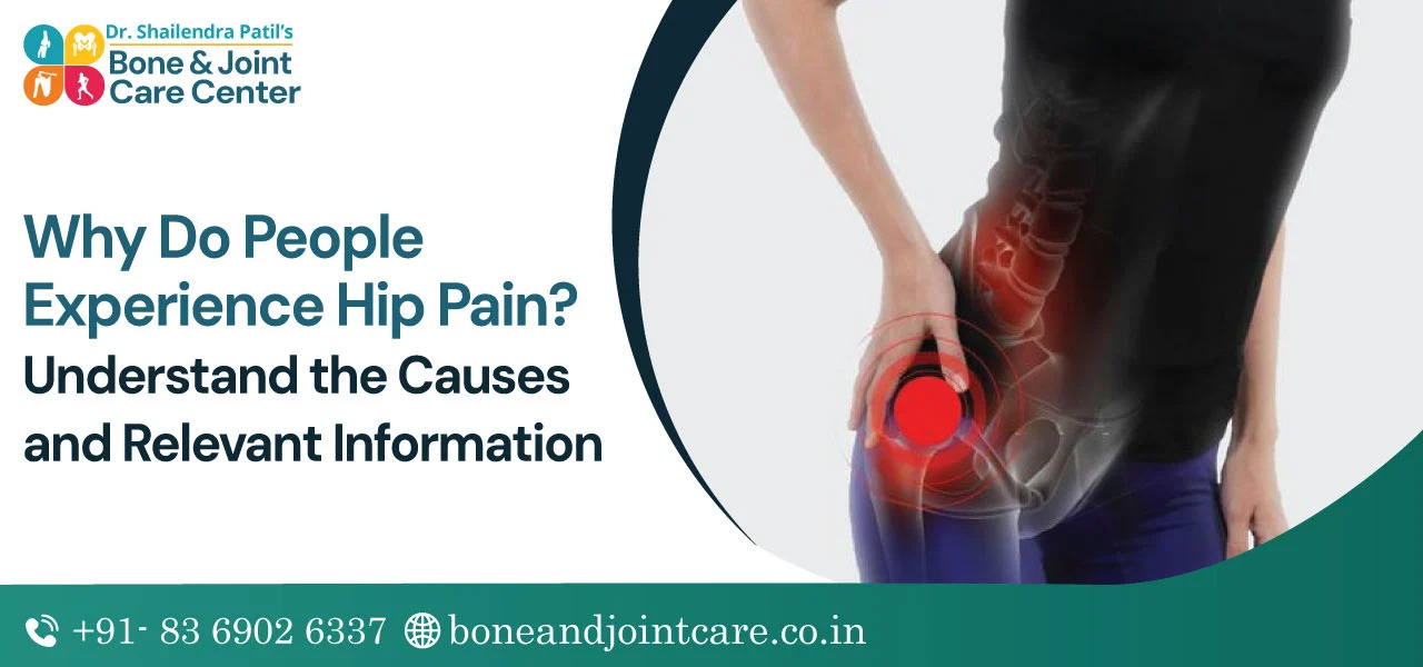 Understanding Hip Pain: Causes and Relevant Information