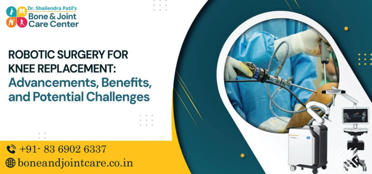 robotic surgery for knee replacement advancements, benefits, and potential challenges