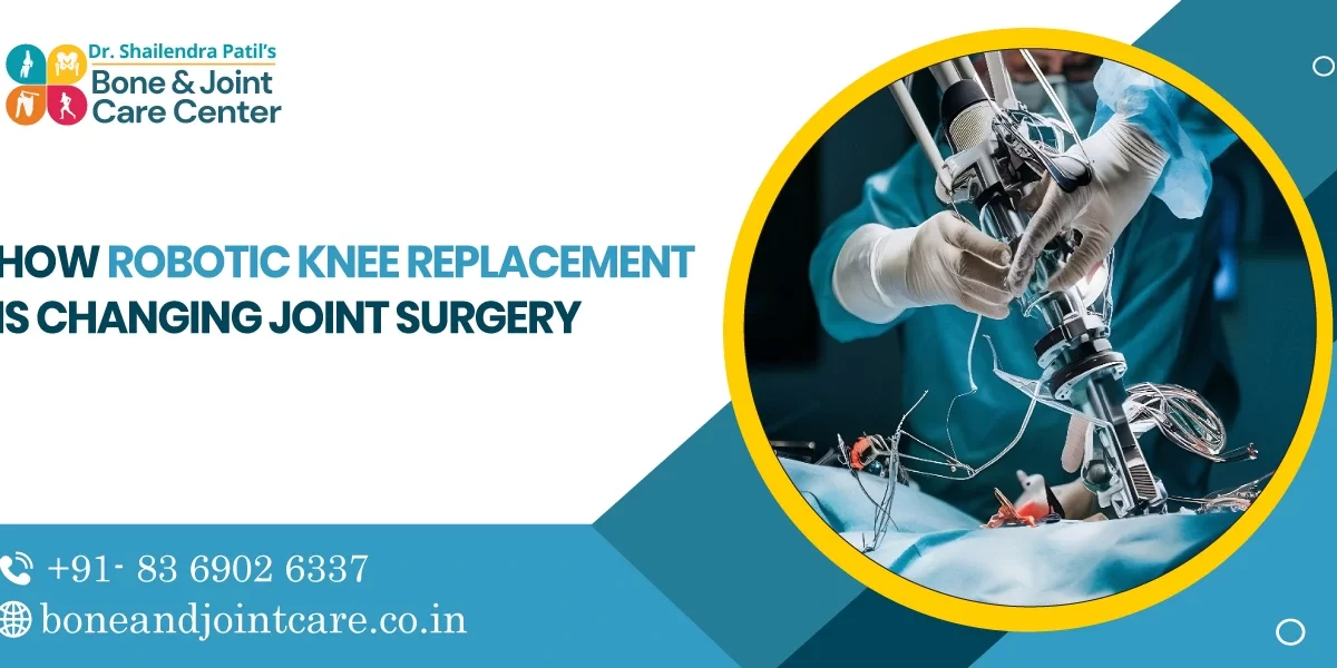 How Robotic Knee Replacement is Changing Joint Surgery