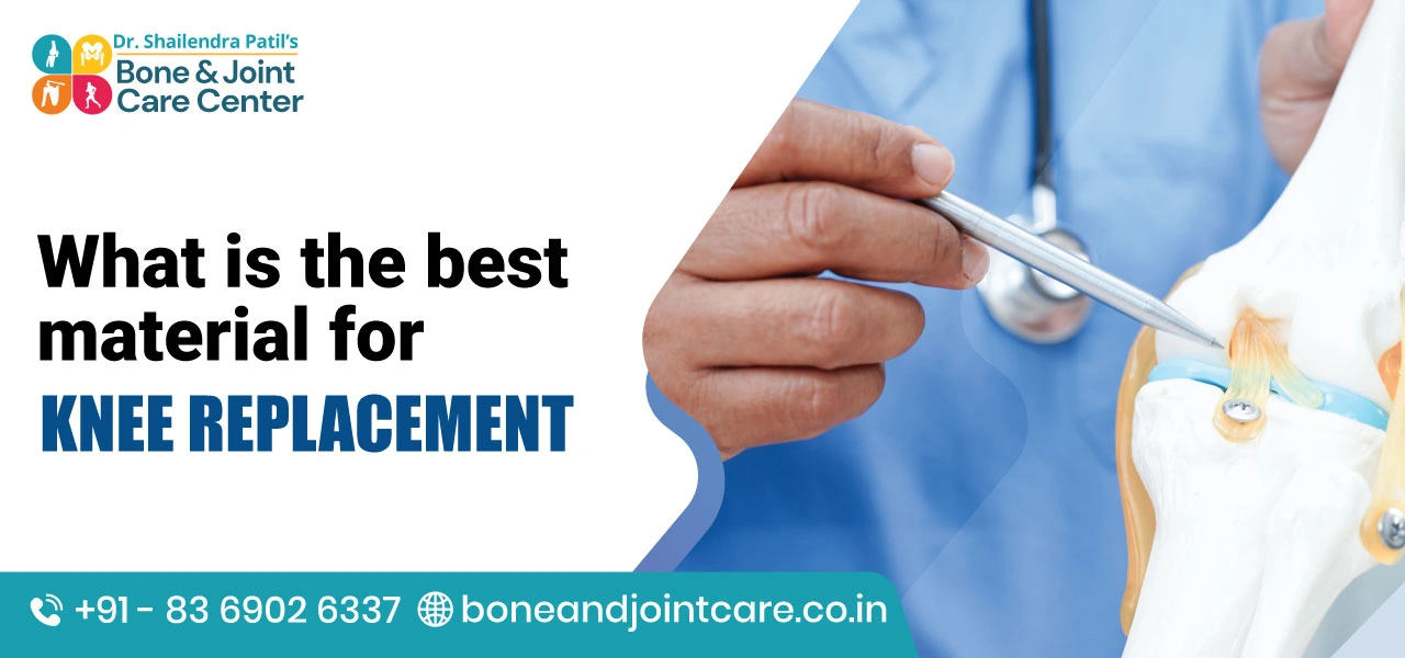 What is the Best Material for Knee Replacement